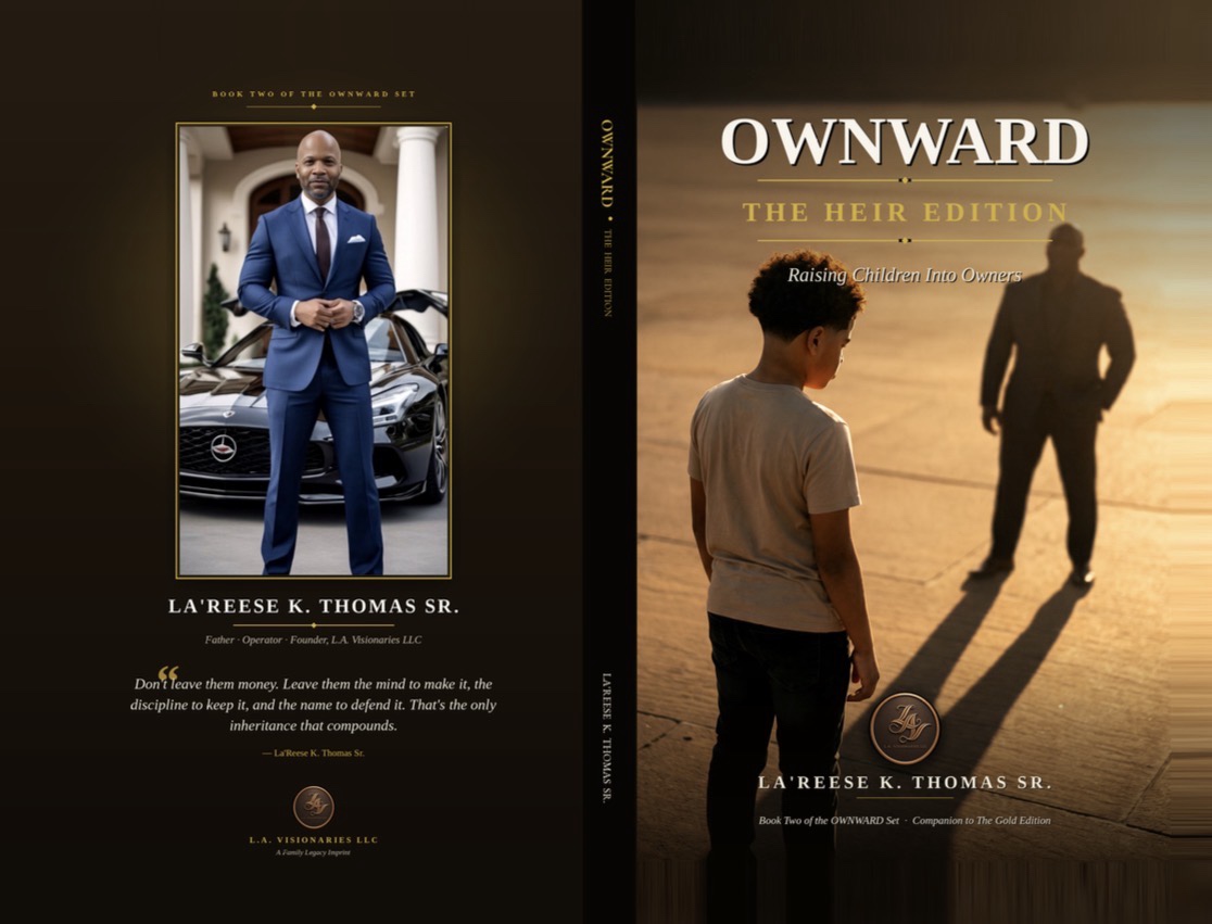 OWNWARD: The Heir Edition by La'Reese K. Thomas Sr.