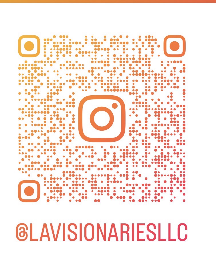 Scan to follow @lavisionariesllc on Instagram